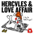 Hercules & Love Affair feat. John Grant