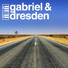 Gabriel and Dresden