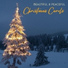 Traditional, Christmas Holiday Songs, Classical Christmas Music and Holiday Songs