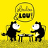 Kinderlieder Loulou und Lou, Loulou & Lou
