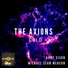 The Axions feat. Colin Smith