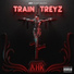 Train Treyz feat. Bornstunna 3G