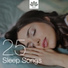 Sleep Songs with Nature Sounds & Sleep Songs Divine