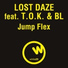 Lost Daze feat. Bl, T.O.K.