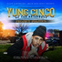 Yung Cinco/Dee Cisneros/AllWorldX/C.N.