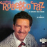 Roberto Faz Y Su Conjunto feat. Roeangel "Rolito" Rodríguez, Orlando Reyes