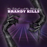 Brandy Kills ft. Igor Starshinov