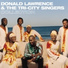 Donald Lawrence & The Tri-City Singers feat. The Murrills