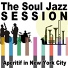 The Soul Jazz Session
