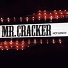 Mr. Cracker