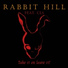 Rabbit Hill feat. Carsten 'Lizard' Schulz