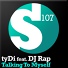 tyDi feat. DJ Rap