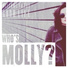 Who's Molly?