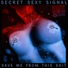 Secret Sexy Signal