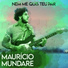 Mauricio Mundare feat. Esdras Nogueira, Fernando Jatoba, Jefferson Moura, Murilo Frazão, Eduardo Borém, Fernando Nunes, Marcio Jardim, Marcus Moraes