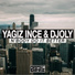 Djoly & Yagiz Ince