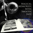 Magical Memories Jazz Academy