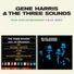 The Three Sounds, Gene Harris