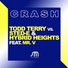 Mr. V, Sted-E, Todd Terry, Hybrid Heights