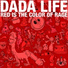 Dada Life