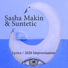 Sasha Makin, Suntetic