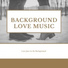 Background Love Music