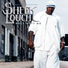 Sheek Louch