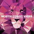 North Coast Vibes feat. Rob G.