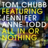 Tom Chubb, Jennifer Anne Todd