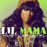 Lil Mama feat. Shawn Marvel, Mitch, A Dot