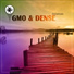 GMO, Dense