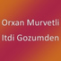 Orxan Murvetli