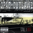 2Pac, The Outlawz