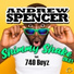 Andrew Spencer feat. 740 Boyz