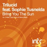 Trilucid feat Sophie Tusnelda