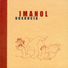 Imanol feat. Orquesta de Cuerda Et Incarnatus, Miguel Zeberio, Luis Pastor, Txema Garcés, Mikel Andueza, Rubem Dantas, Mitxel Longarón