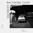 Baltimore Chop