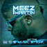 Meez Martin feat. Peez, Feezi Cash