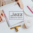 Light Jazz Academy, Exam Study Piano Music Guys, Jazz for Study Music Academy