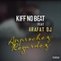 Kiff No Beat feat. Arafat DJ