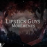 Lipstick Guys
