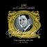 Carlos Gardel, Francisco Canaro Y Su Orquesta Tipica