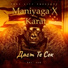 Maniyaga feat. Karat