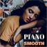 Piano Smooth