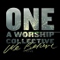 One: A Worship Collective