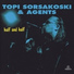Topi Sorsakoski & Agents