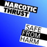 Narcotic Thrust