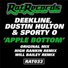 Deekline, Sporty-O, Dustin Hulton