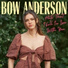 Bow Anderson
