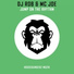 DJ Rob & MC Joe
